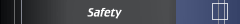 Safety